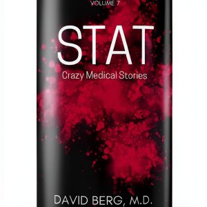 Crazy Medical Stories: Stat Book 7 of 20 by Free Reign Publishing-0