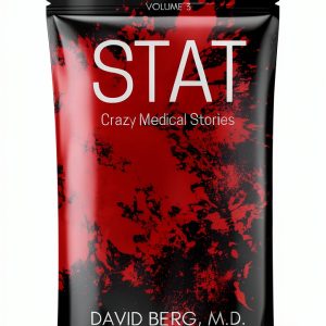 Crazy Medical Stories: Stat, Book 3 of 20 by Free Reign Publishing-0