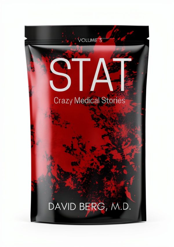 Crazy Medical Stories: Stat, Book 3 of 20 by Free Reign Publishing-0